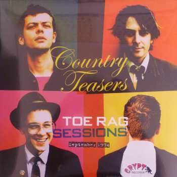 Album Country Teasers: Toe Rag Sessions September 1994