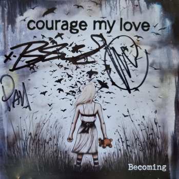 Album Courage My Love: Becoming