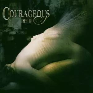 Courageous: Inertia