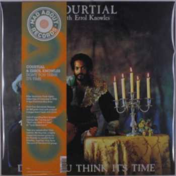 Album Courtial With Errol Knowl: Don't You Think It's Time