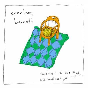 LP Courtney Barnett: Sometimes I Sit And Think, And Sometimes I Just Sit 347799