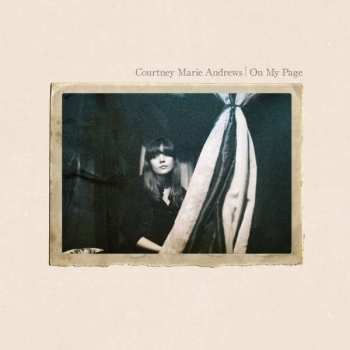 Album Courtney Marie Andrews: On My Page