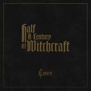 Album Coven: Half A Century Of Witchcraft