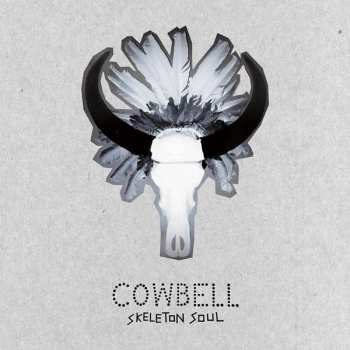 Album Cowbell: Skeleton Soul