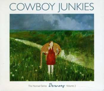 Cowboy Junkies: Demons - The Nomad Series, Volume 2