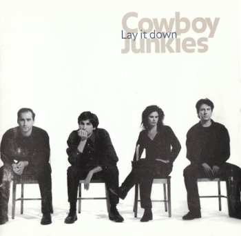 Album Cowboy Junkies: Lay It Down
