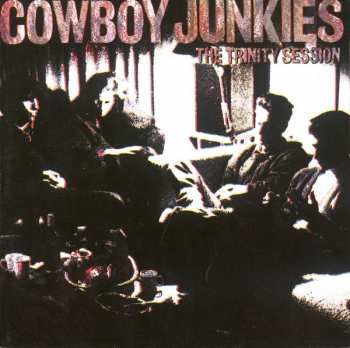 CD Cowboy Junkies: The Trinity Session 376076