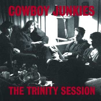 2LP Cowboy Junkies: The Trinity Session LTD 490780