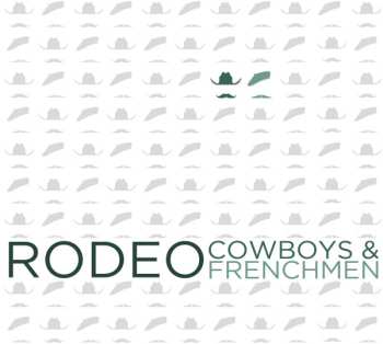 Album Cowboys And Frenchmen: Rodeo