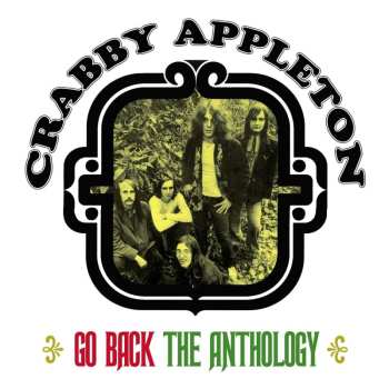 Album Crabby Appleton: Go Back:the Crabby Appleton Anthology -2cd Edition