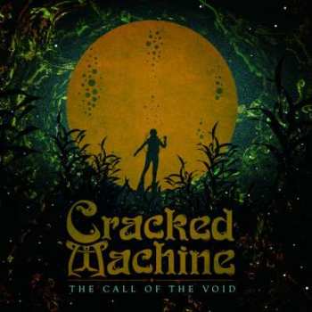 Album Cracked Machine: Call Of The Void