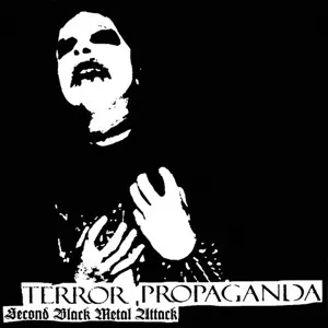 Terror Propaganda (Second Black Metal Attack)