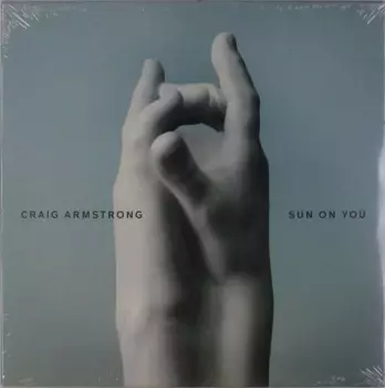 Craig Armstrong: Sun On You