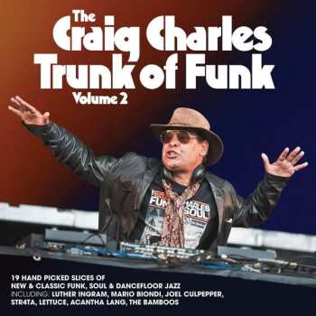 CD Craig Charles: The Craig Charles Trunk Of Funk Volume 2