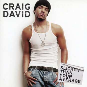 2LP Craig David: Slicker Than Your Average 381209