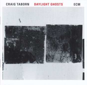 CD Craig Taborn: Daylight Ghosts 188827