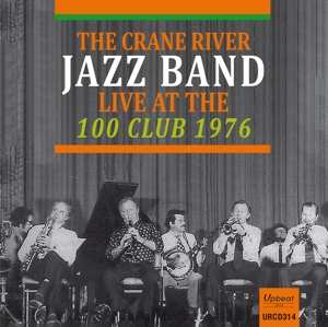 Album Crane River Jazz Band: Live At The 100 Club 1976
