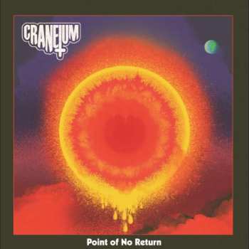Album Craneium: Point Of No Return
