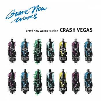 Album Crash Vegas: Brave New Waves Session