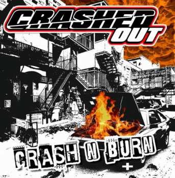 Album Crashed Out: Crash 'n' Burn