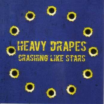 Album Heavy Drapes: Crashing Like Stars