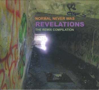 Album Crass: Normal Never Was - Revelations - The Remix Compilation