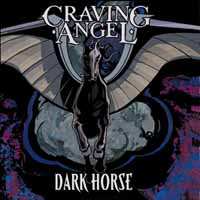 Album Craving Angel: Dark Horse