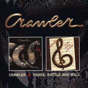Album Crawler: Crawler / Snake Rattle And Roll
