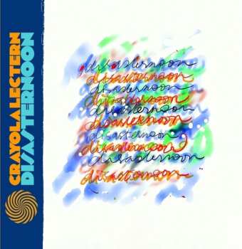 Album Crayola Lectern: Crayoloto: Live At Cafe OTO