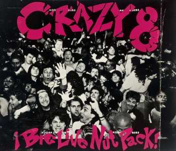 Album Crazy 8's: ¡Big Live Nut Pack!