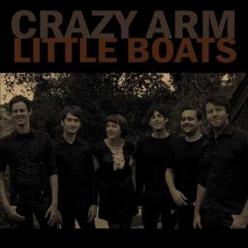 Album Crazy Arm: Little Boats / All Men Are Butchers