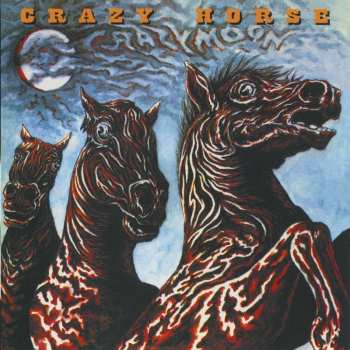 CD Crazy Horse: Crazy Moon 437462