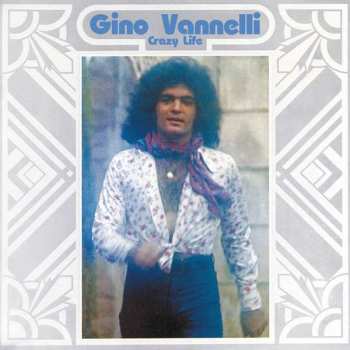 Album Gino Vannelli: Crazy Life