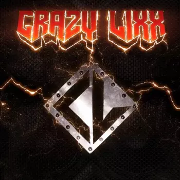 Crazy Lixx: Crazy Lixx