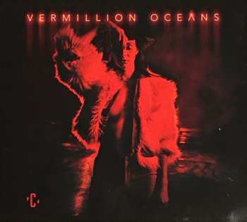 Album Credic: Vermillion Oceans