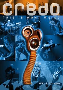 3DVD Credo: This Is What We Do: Live In Poland 228204