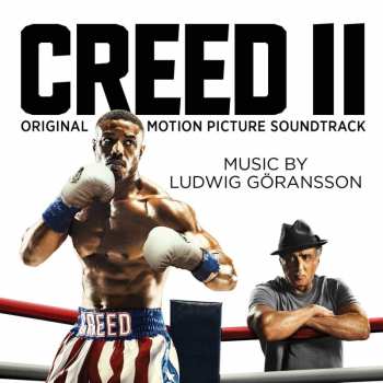 CD Ludwig Göransson: Creed II (Original Motion Picture Soundtrack) 8165
