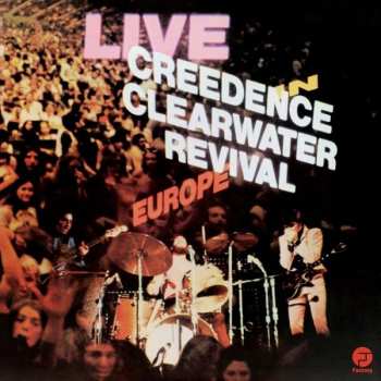 2LP Creedence Clearwater Revival: Live In Europe 21319