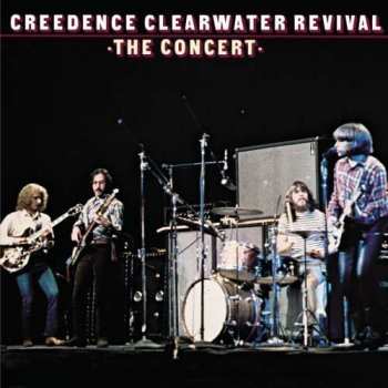 Album Creedence Clearwater Revival: The Royal Albert Hall Concert