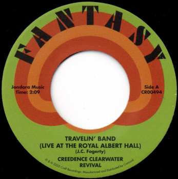 SP Creedence Clearwater Revival: Travelin' Band (Live At The Royal Albert Hall) LTD | CLR 417277