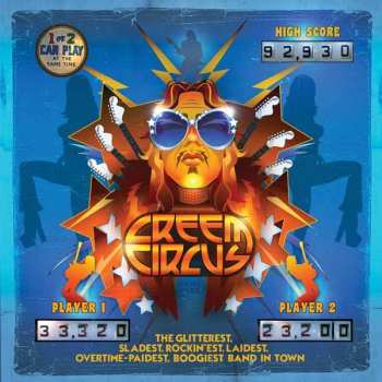 CD Creem Circus: The Glitterest, Sladest, Rockin'est, Laidest, Overtime-Paidest, Boogiest Band In Town 228058