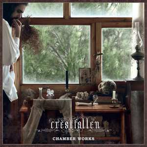 Album Crestfallen: Chamber Works