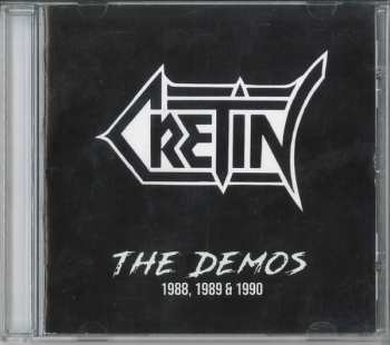 Album Cretin: The Demos 1988, 1989 & 1990