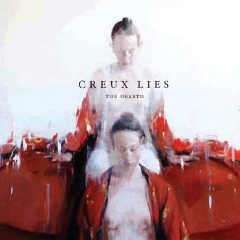 CD Creux Lies: The Hearth
