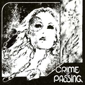 Crime Of Passing: Crime Of Passing