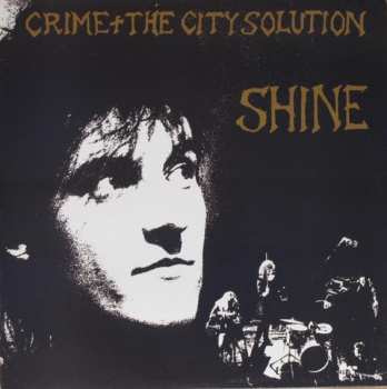 Album Crime & The City Solution: Shine