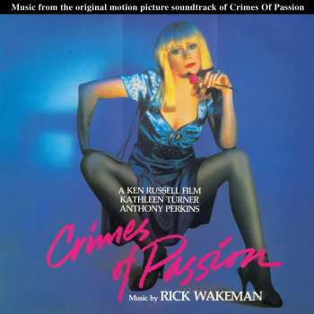 LP Rick Wakeman: Crimes Of Passion LTD | CLR 39386