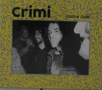 Album Crimi: Luci E Guai