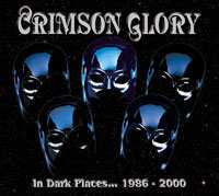 Album Crimson Glory: In Dark Places 1986-2000