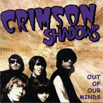 Album Crimson Shadows: Out Of Our Minds